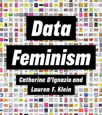 Data Feminism - Catherine D'ignazio