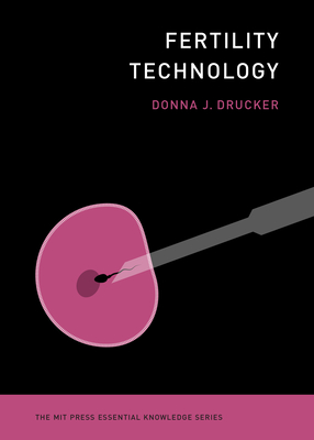 Fertility Technology - Donna J. Drucker