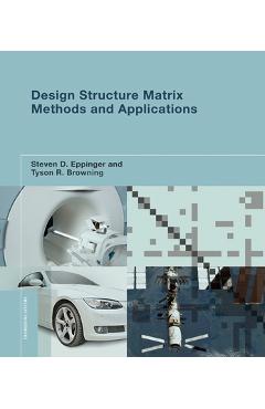 Coperta cărții 'Design Structure Matrix Methods and Applications - Steven D. Eppinger'
