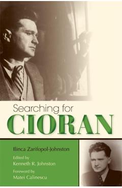 Poza produsului Searching for Cioran - Ilinca Zarifopol-johnston