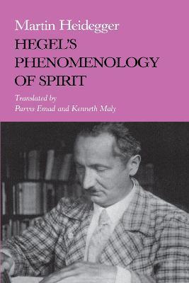 Hegel's Phenomenology of Spirit - Martin Heidegger