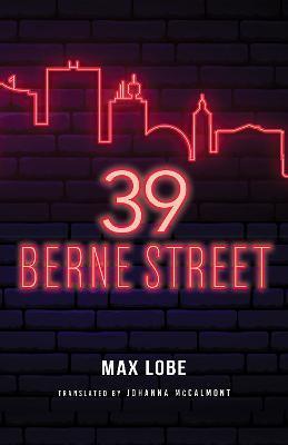 39 Berne Street - Max Lobe