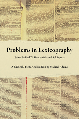 Problems in Lexicography: A Critical / Historical Edition - Michael Adams