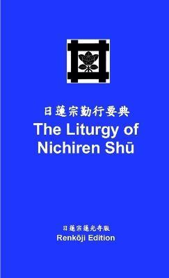 The Liturgy of Nichiren Shū - Renkōji Edition (pocket-sized) - Shoryo Tarabini