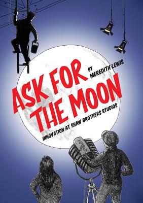 Ask for the Moon - Meredith Lewis