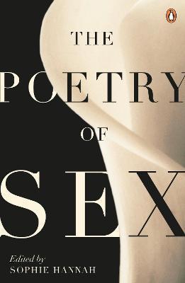 The Poetry of Sex - Sophie Hannah