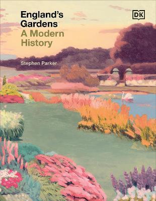 England's Gardens - Stephen Parker