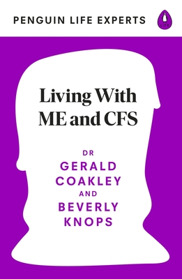 Living with Me and Chronic Fatigue Syndrome - Gerald Coakley
