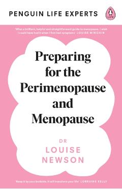 Preparing for the Perimenopause and Menopause - Louise Newson
