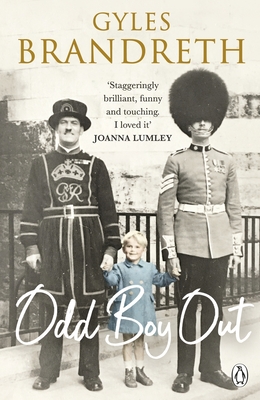 Odd Boy Out: The 'Hilarious, Eye-Popping, Unforgettable' Sunday Times Bestseller - Gyles Brandreth