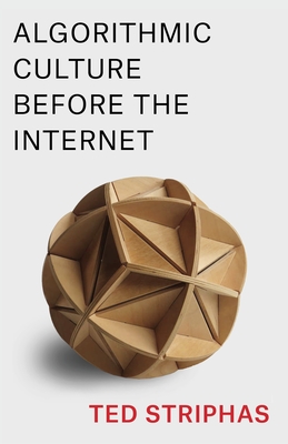 Algorithmic Culture Before the Internet -