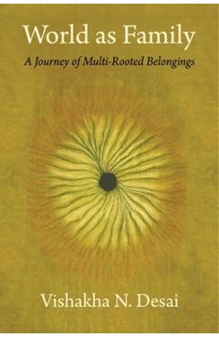 Coperta cărții 'World as Family: A Journey of Multi-Rooted Belongings -'