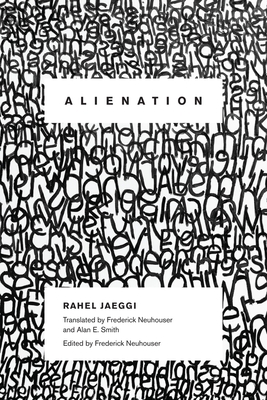 Alienation - Rahel Jaeggi