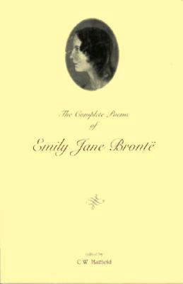 The Complete Poems of Emily Jane Brontë - Emily Jane Brontë