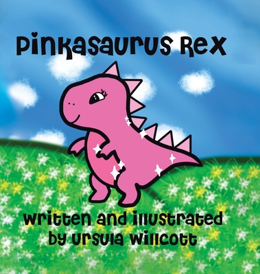 Pinkasaurus Rex - Ursula Willcott