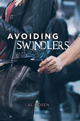 Avoiding Swindlers - Al Rosen