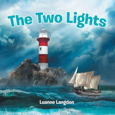 The Two Lights - Luanne Langdon