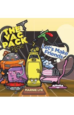 Coperta cărții 'The Vac Pack: Let's Make Friends - Marnie Lye'