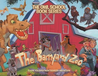The Barnyard Zoo - Elaine Kaloper Montgomery Matheson