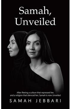 Coperta cărții 'Samah, Unveiled - Samah Jebbari'