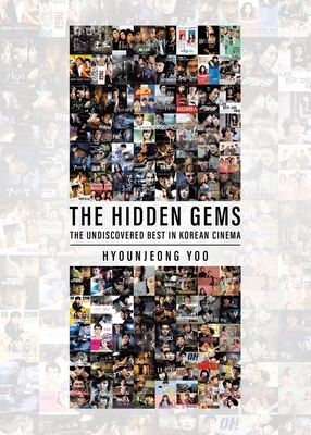 The Hidden Gems: The Undiscovered Best in Korean Cinema - Hyounjeong Yoo