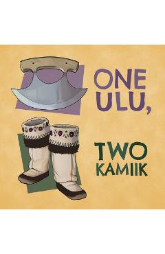 Poza produsului One Ulu, Two Kamiik: English Edition - Inhabit Education Books
