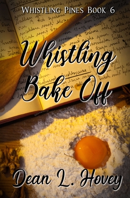 Coperta cărții 'Whistling Bake Off - Dean L. Hovey'