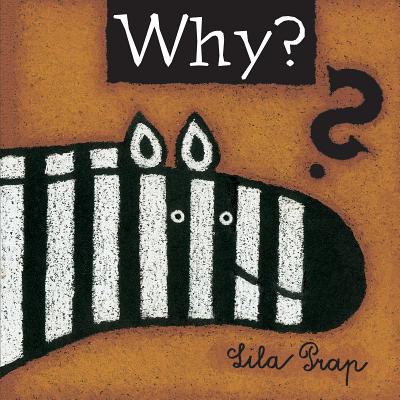 Why? - Lila Prap