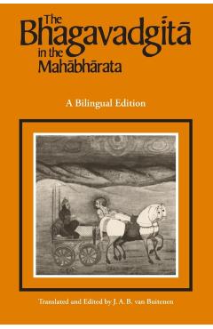 The Bhagavadgita in the Mahabharata - J. A. B. Van Buitenen