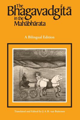 The Bhagavadgita in the Mahabharata - J. A. B. Van Buitenen
