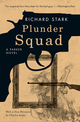 Plunder Squad - Richard Stark
