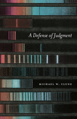A Defense of Judgment - Michael W. Clune