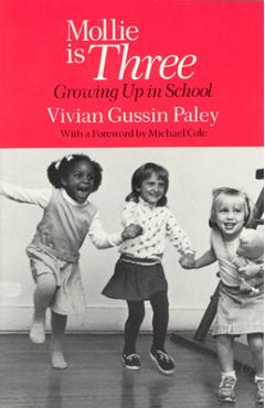 Coperta cărții 'Mollie Is Three: Growing Up in School - Vivian Gussin Paley'