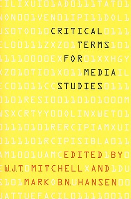Critical Terms for Media Studies - W. J. T. Mitchell