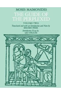 The Guide of the Perplexed, Volume 2 - Moses Maimonides