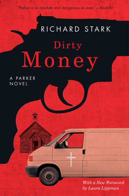 Dirty Money: A Parker Novel - Richard Stark