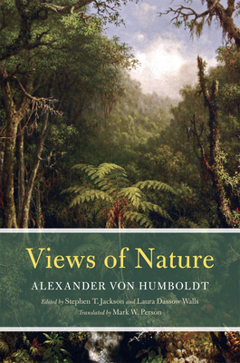 Views of Nature - Alexander Von Humboldt