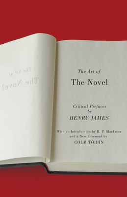 The Art of the Novel: Critical Prefaces - Henry James