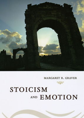 Stoicism & Emotion - Margaret Graver
