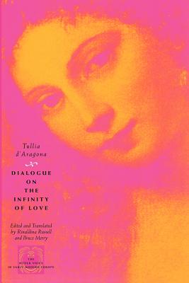 Dialogue on the Infinity of Love - Tullia D'aragona