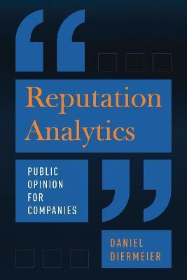 Reputation Analytics: Public Opinion for Companies - Daniel Diermeier