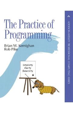 Coperta cărții 'The Practice of Programming - Brian Kernighan'