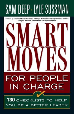 Smart Moves for People in Charge - Sam Deep