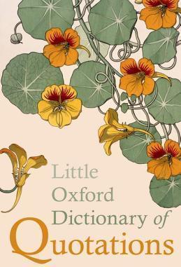 Little Oxford Dictionary of Quotations - Susan Ratcliffe
