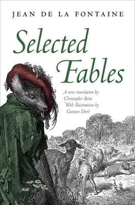 Selected Fables - Jean De La Fontaine