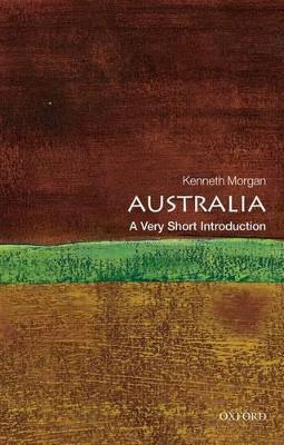 Australia: A Very Short Introduction - Kenneth Morgan