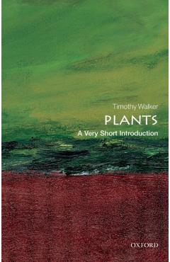 Plants: A Very Short Introduction - Timothy Walker