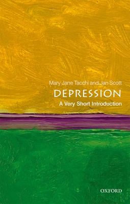 Depression: A Very Short Introduction - Jan Scott