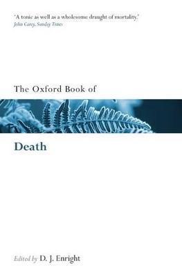 The Oxford Book of Death - D. J. Enright