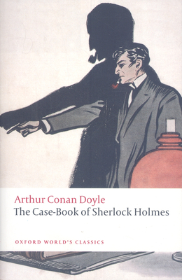 The Case-Book of Sherlock Holmes - Arthur Conan Doyle